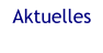 Aktuelles